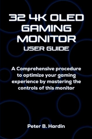 Cover of 32 4k Oled Gaming Monitor User Guide