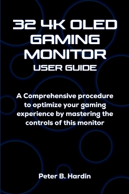 Book cover for 32 4k Oled Gaming Monitor User Guide