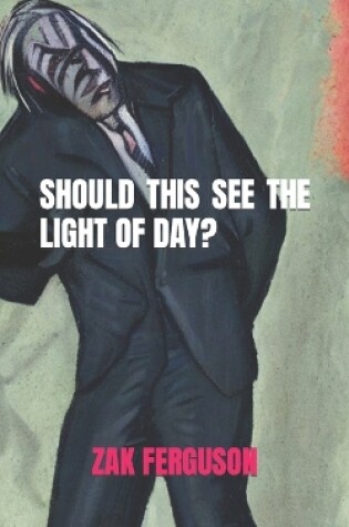 Cover of Should This See the Light of Day?