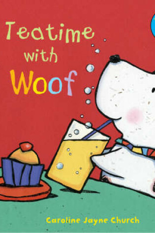 Cover of Teatime with Woof