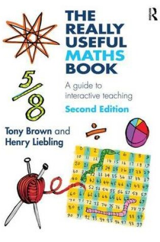 Cover of Really Useful Maths Book, The: A Guide to Interactive Teaching