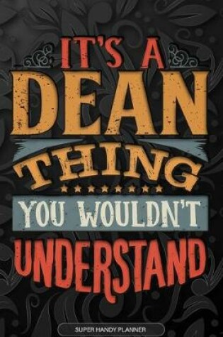 Cover of It's A Dean Thing You Wouldn't Understand