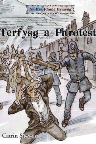 Cover of Hen Ffordd Gymreig, Yr: Terfysg a Phrotest