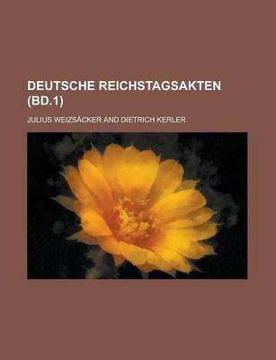 Book cover for Deutsche Reichstagsakten (Bd.1)