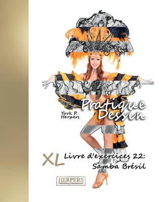 Book cover for Pratique Dessin - XL Livre d'exercices 22