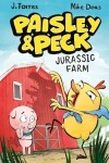 Book cover for Paisley & Peck: Jurassic Farm