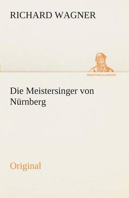 Book cover for Die Meistersinger Von Nurnberg