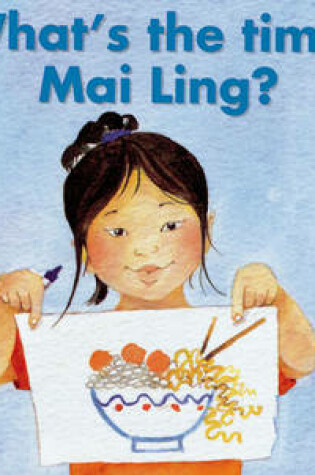 Cover of What's the Time Mai-Ling? Read-Aloud
