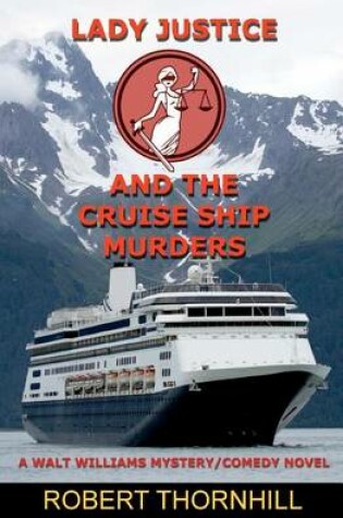 Cover of Lady Justice and the Cruise Ship Murders