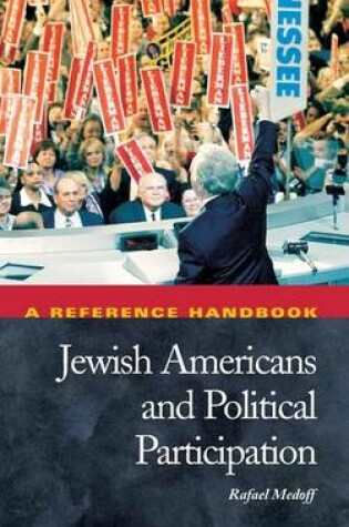 Cover of Jewish Americans and Political Participation: A Reference Handbook