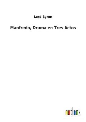 Book cover for Manfredo, Drama en Tres Actos