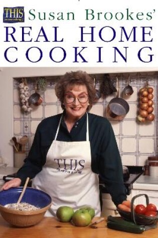 Cover of Susan Brookes’ Real Home Cooking