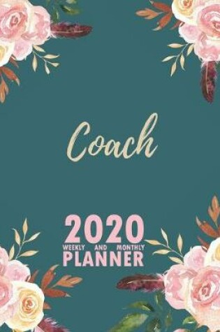 Cover of Coach 2020 Weekly and Monthly Planner