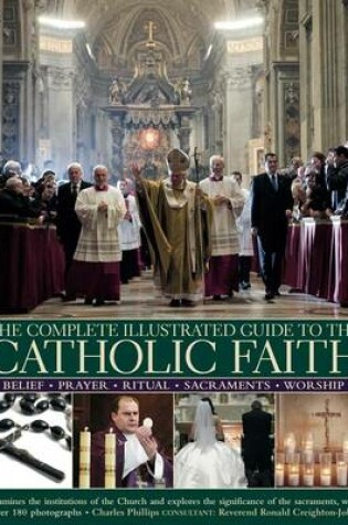 Cover of Complete Illustrated Guide to the Catholic Faith
