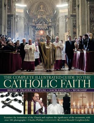 Book cover for Complete Illustrated Guide to the Catholic Faith