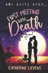 Book cover for First Meeting With Death