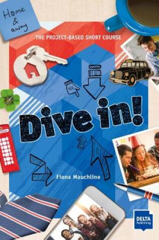 Cover of Dive in! Home and away