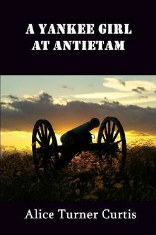 Cover of A Yankee Girl at Antietam