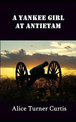 Book cover for A Yankee Girl at Antietam