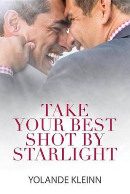 Book cover for Take Your Best Shot by Starlight