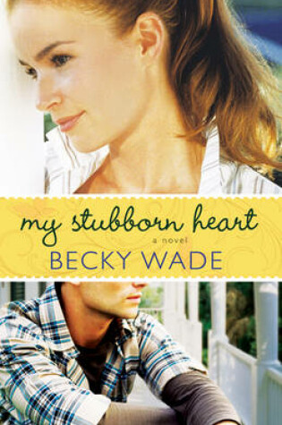 Cover of My Stubborn Heart