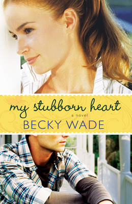 Book cover for My Stubborn Heart