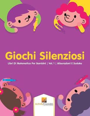 Book cover for Giochi Silenziosi