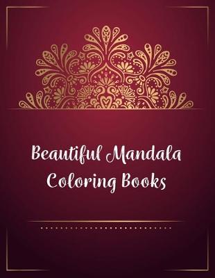 Book cover for Beautiful Mandala Coloring Books
