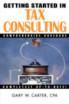 Book cover for Getting Started in Tax Consulting