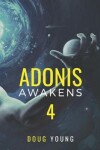 Book cover for Adonis Awakens Book 4