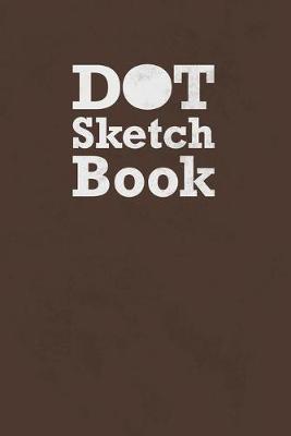 Book cover for Dot Sketch Book