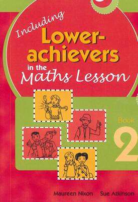 Book cover for Including Lower Achievers in Maths Lessons