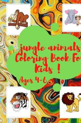 Cover of jungle animals Coloring Book For Kids