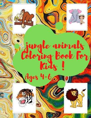 Cover of jungle animals Coloring Book For Kids