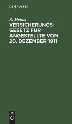 Book cover for Versicherungsgesetz Für Angestellte Vom 20. Dezember 1911