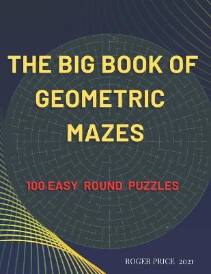 Book cover for The Big Book of Geometric Mazes