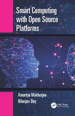 Book cover for Smart Computing with Open Source Platforms