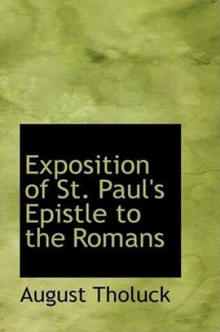 Cover of Exposition of St. Paul's Epistle to the Romans