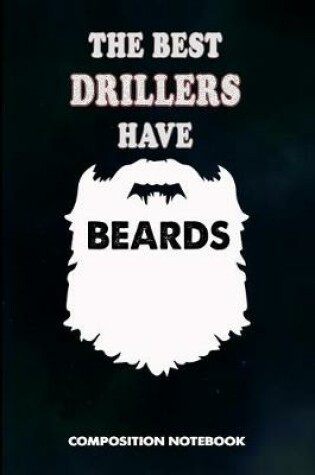 Cover of The Best Drillers Have Beards