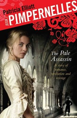 Cover of Pimpernelles: The Pale Assassin
