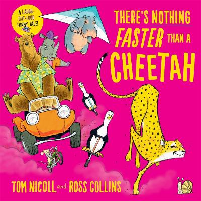 Book cover for There's Nothing Faster Than a Cheetah