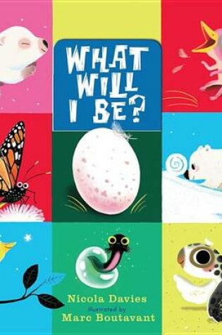 Cover of What Will I Be?