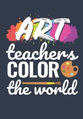 Book cover for Art Teachers Color The World