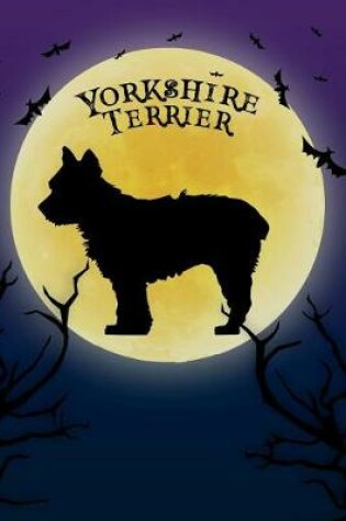 Cover of Yorkshire Terrier Notebook Halloween Journal