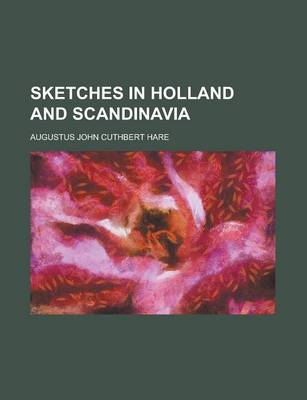 Cover of Sketches in Holland and Scandinavia