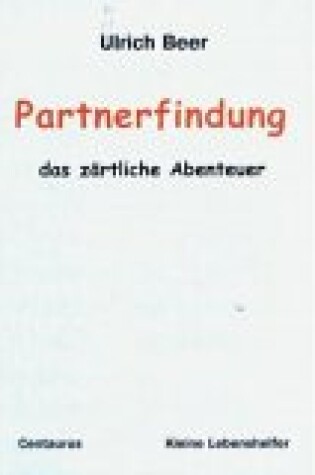 Cover of Partnerfindung - Das Zartliche Abenteuer