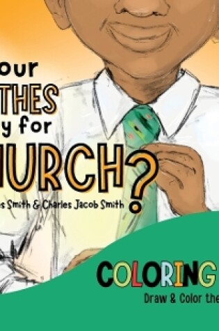 Cover of Are Your Clothes Ready for Church? Coloring Book