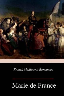 Book cover for French Mediaeval Romances