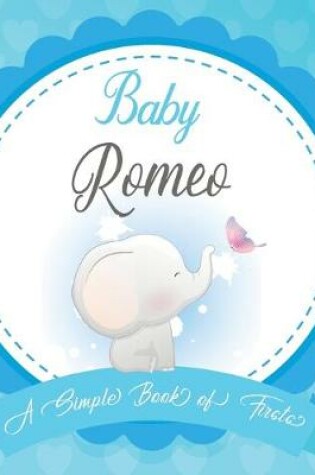 Cover of Baby Romeo A Simple Book of Firsts