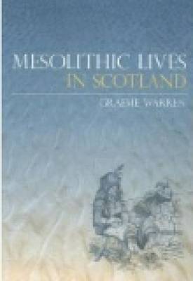 Book cover for Mesolithic Lives in Scotland